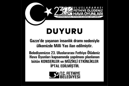 Fethiye Hava Oyunları konserler iptal