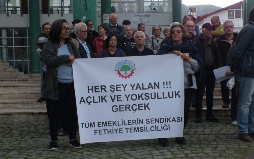 tüm emekli sen fethiye tüm emeklilerin sendikası açıklama