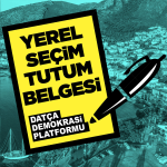 datça demokrasi platformu, yerel seçimler, muğla yerel seçimler, datça demokrasi yerel seçimler,