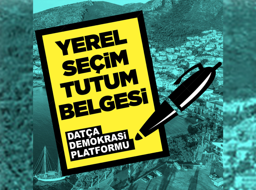 datça demokrasi platformu, yerel seçimler, muğla yerel seçimler, datça demokrasi yerel seçimler,