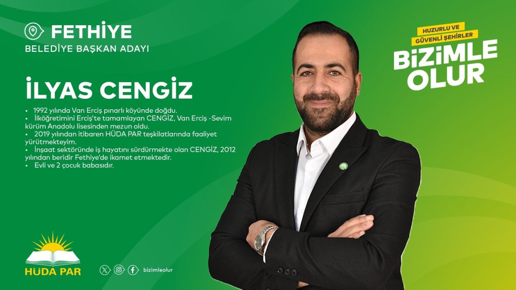 HÜDAPAR Fethiye Belediye Başkan Adayı İlyas Cengiz