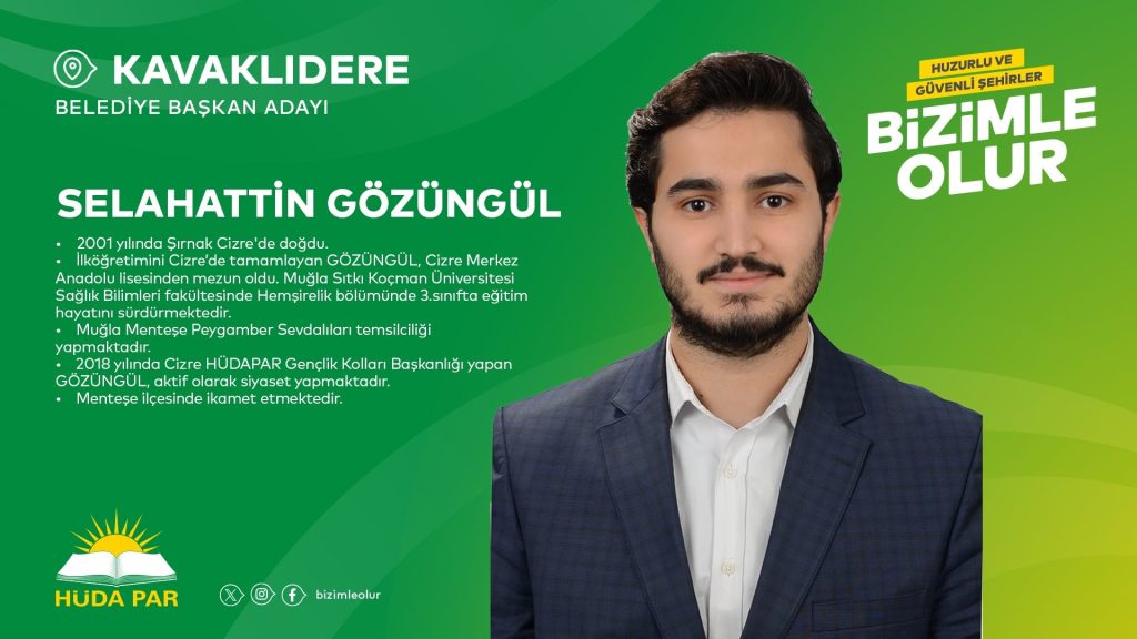 HÜDAPAR Kavaklıdere Belediye Başkan Adayı Selahattin Gözüngül