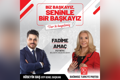 BTP Fethiye Belediye Başkan Adayı Fadime Amaç