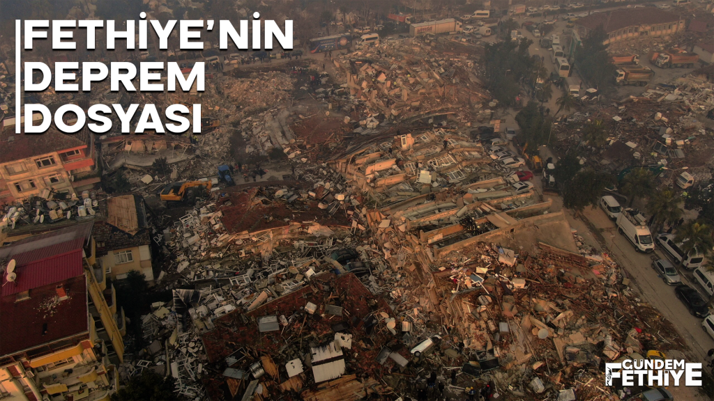 Fethiye Deprem Dosyası Gündem Fethiye