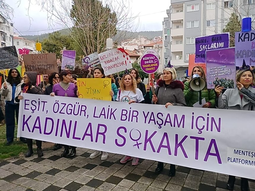 menteşe 8 mart muğla 8 mart menteşe kadın platformu açıklama yürüyüş