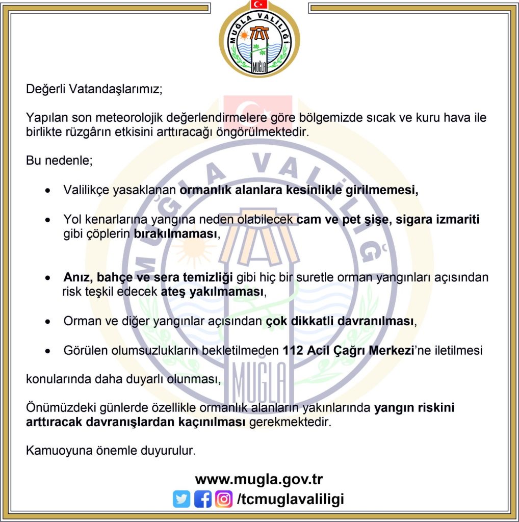 Muğla Valiliği, Meteoroloji 4. Bölge Müdürlüğü, sıcak hava ve rüzgarın etkisiyle çıkabilecek yangınlara