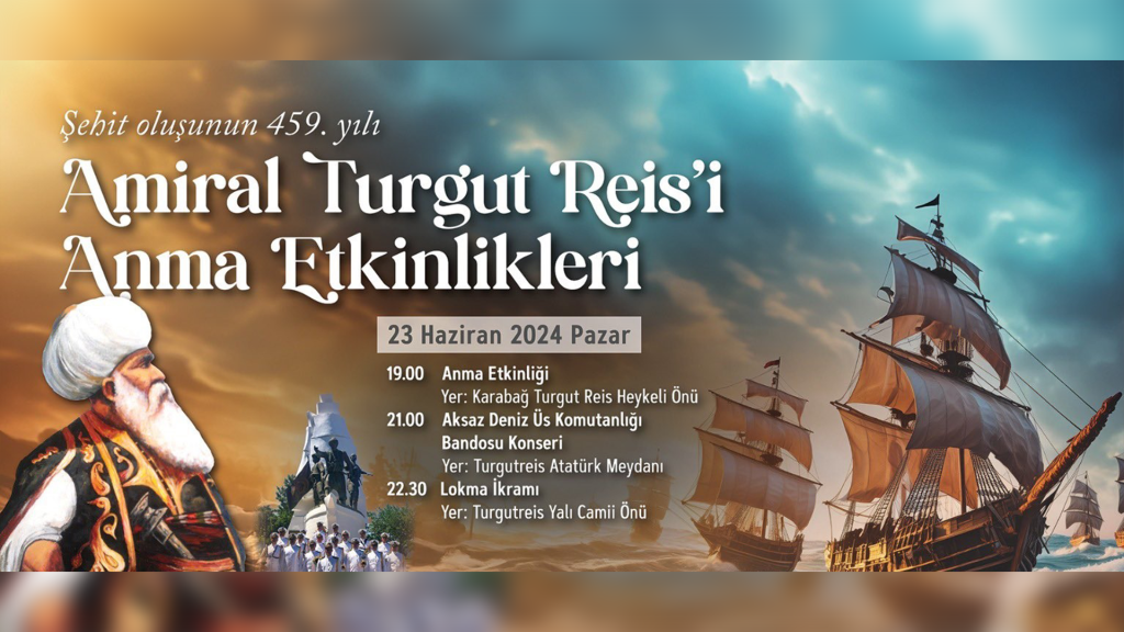 Bodrum’da Amiral Turgut Reis'i Anma