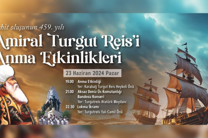 Bodrum’da Amiral Turgut Reis'i Anma