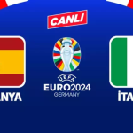 EURO 2024 İspanya - İtalya maçı, İspanya ve İtalya