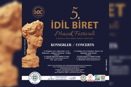 İdil Biret Müzik Festivali Muğla Büyükşehir Belediyesi müzik festival Marmaris Amfi Tiyatro muğla İdil Biret Müzik Festivali Telmessos Açık Hava Tiyatrosu
