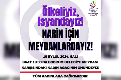 Bodrum Kadın Dayanışma Derneği narin güran cinayeti