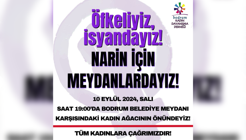 Bodrum Kadın Dayanışma Derneği narin güran cinayeti
