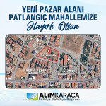 Fethiye Belediyesi yeni pazar Fethiye Belediyesi açıklama Patlangıç Mahallesi pazar fethiye pazar yeri başvurusu