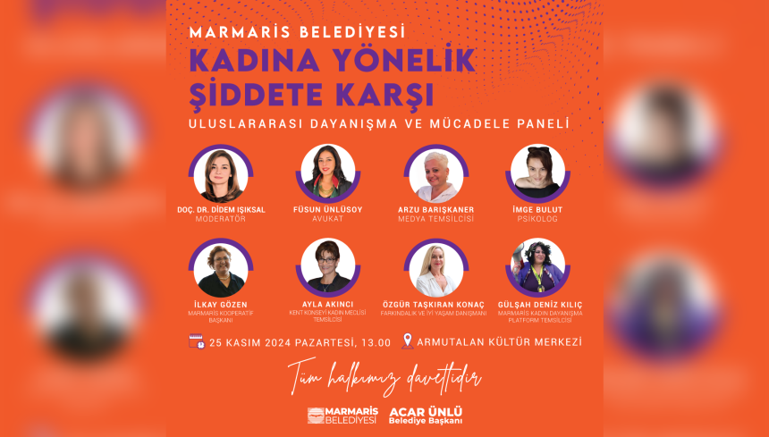 Kadına Yönelik Şiddete Karşı Uluslararası Mücadele günü marmaris belediyesi 25 kasım paneli Marmaris Kadına Yönelik Şiddete Karşı Mücadele Günü paneli