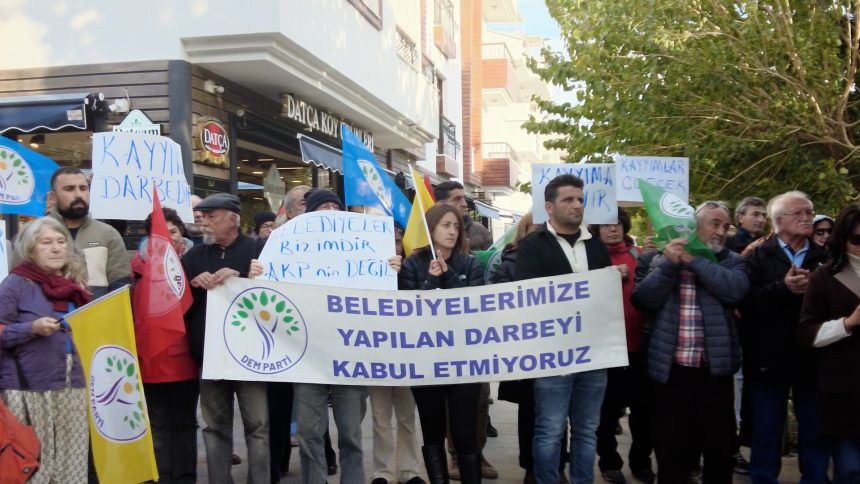 datça kayyum datça adalet buluşması datça kayyum eylemi kayyum protestosu datça demokrasi platformu