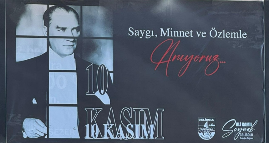 gelibolu belediyesi afiş, gelibolu belediyesi atatürk afişi, gelibolu belediyesi 10 kasım afişi, gelibolu belediyesi atatürk, gelibolu belediyesi atatürk posteri