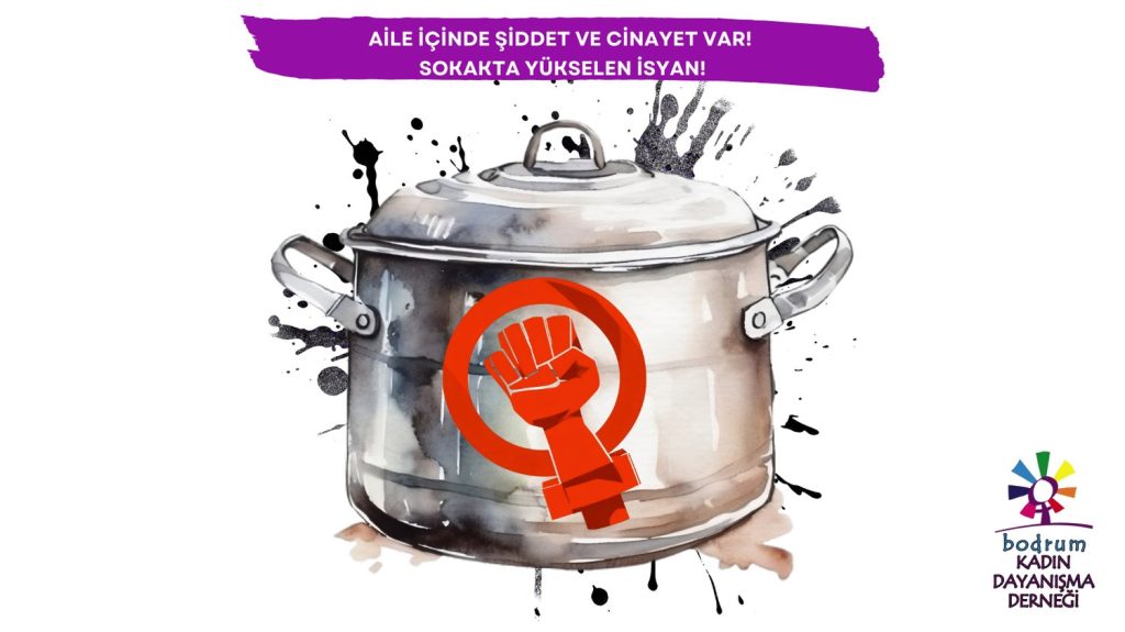 bodrum kadın dayanışma derneği, ummuhan korkut, ummuhan korkut kadın cinayeti, bdk ummuhan korkut açıklama, bdk aile içi şiddet açıklaması