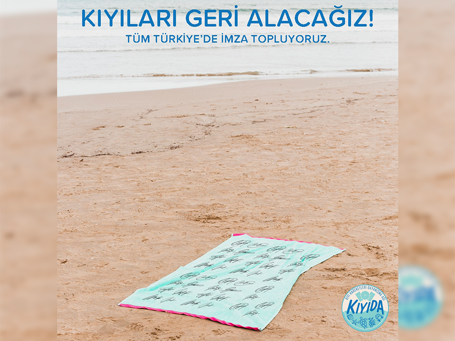 kıyı hareketleri dayanışma ağı, kıyıları geri alacağız, kıyıda ıslak imza kampanyası, kıyılar için imza kampanyası, kıyıda hareketleri dayanışma ağı imza
