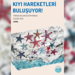 Kıyı Hareketleri Dayanışma Ağı KIYIDA izmir buluşması KIYIDA izmir KIYIDA Türkan Saylan Kültür Merkezi
