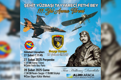 Fethiye anma töreni Şehit Fethi Bey anma Şehit Yüzbaşı Tayyareci Fethi Bey Tayyareci Fethi Bey anma