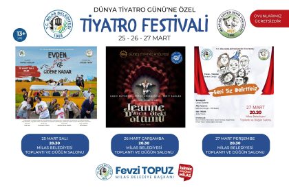 milas tiyatro festivali, tiyatro festivali milas, milas belediyesi şehir tiyatrosu, güneş tiyatro atölyesi, milas tiyatro