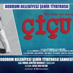 Bodrum Belediyesi Şehir Tiyatrosu 27 Mart Dünya Tiyatro Günü Çiçu oyunu çiçu bodrum tiyatro bodrum tiyatro oyunu