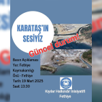 Fethiye Kaymakamlığı için eylem Karataş plajı Karataş plajı için açıklama Kıyılar Halkındır Fethiye İnisiyatifi Karataş plajı