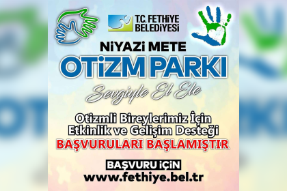 niyazi mete otizm parkı, fethiye otizm parkı, fethiye otizm, fethiye belediyesi otizm parkı, otizm parkı fethiye