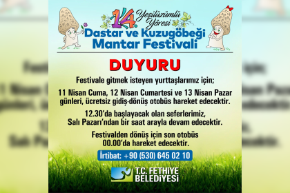 14. Yeşilüzümlü Dastar ve Kuzugöbeği Mantar Festivali fethiye festival
