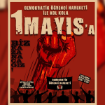 1 Mayıs Emek ve Dayanışma Günü, muğla 1 mayıs, Demokratik Öğrenci Hareketi
