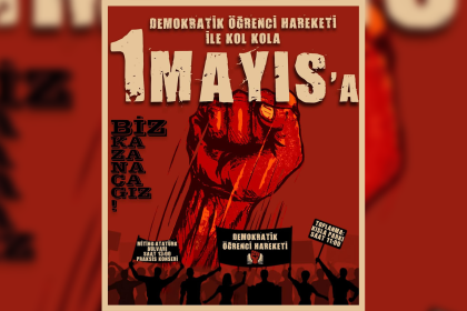 1 Mayıs Emek ve Dayanışma Günü, muğla 1 mayıs, Demokratik Öğrenci Hareketi