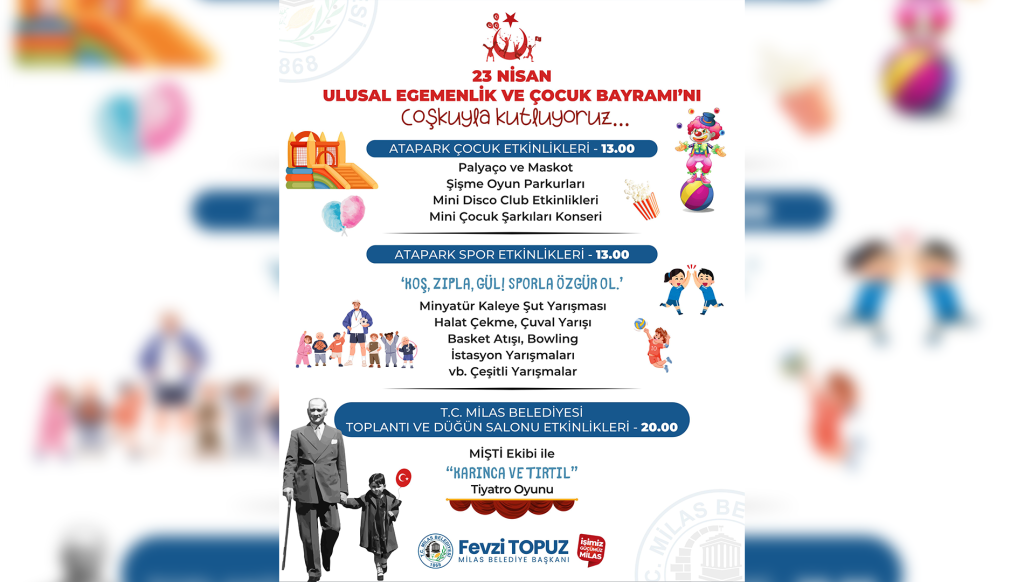 Milas Belediyesi 23 nisan etkinlikleri 23 Nisan Ulusal Egemenlik ve Çocuk Bayramı milas belediyesi etkinlik