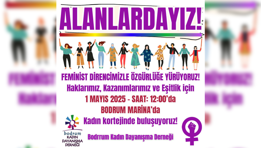 Bodrum Kadın Dayanışma Derneği, 1 Mayıs Emek ve Dayanışma Günü 1 Mayıs İşçi Bayramı