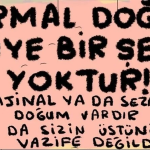Doğal olan normal doğumdur kampanyası Doğal olan normal doğumdur kampanyası