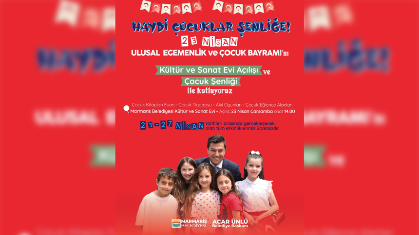 marmaris çocuk şenliği, marmaris 23 nisan, marmaris belediyesi çocuk şenliği, marmaris belediyesi 23 nisan, marmaris belediyesi 23 nisan etkinlikleri,