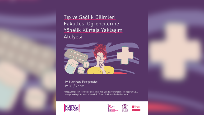 kürtaja yaklaşım atölyesi