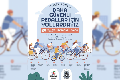 fethiye sessiz sürüş, sessiz sürüş, fethiye güvenli pedallar çalışma grubu, fethiye bisiklet, fethiye bisiklet çalışma grubu