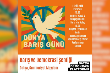 datça 1 eylül, datça 1 eylül dünya barış günü, 1 eylül dünya barış günü, datça barış ve demokrasi şenliği,
