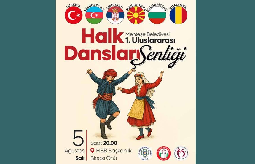 menteşe belediyesi uluslararası halk dansları şenliği
