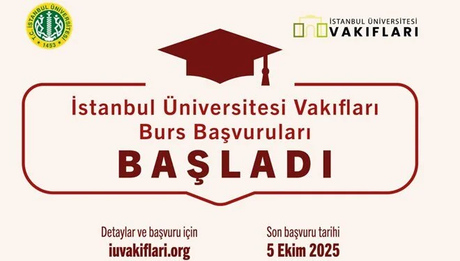 istanbul üniversitesi vakıfları, istanbul üniversitesi vakıfları burs, istanbul üniversitesi burs, üniversite bursu, istanbul üniversitesi vakıfları 2025 burs