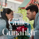 güller ve günahlar dizisi oyuncuları, güller ve günahlar hayal, güller ve günahlar oyuncular, güller ve günahlar azra, güller ve günahlar sedef