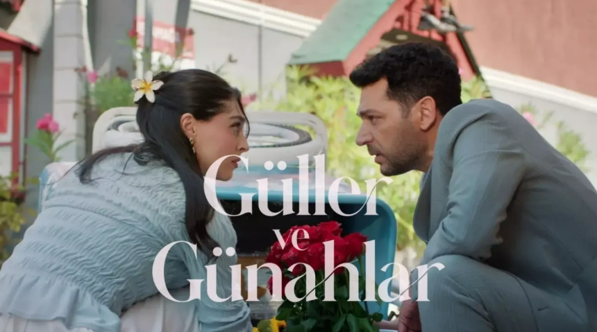 güller ve günahlar dizisi oyuncuları, güller ve günahlar hayal, güller ve günahlar oyuncular, güller ve günahlar azra, güller ve günahlar sedef