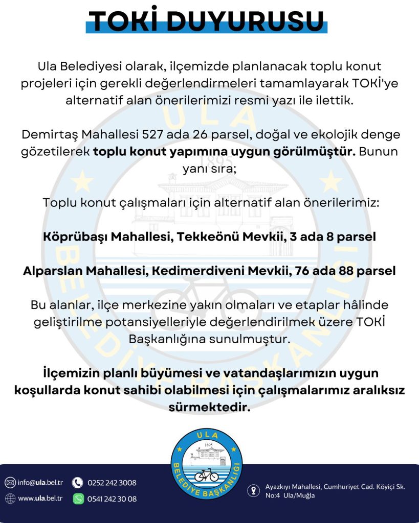 ula belediyesi toki, ula belediyesi toki alan önerisi, ula belediyesi toplu konut, ula belediyesi toplu konut alanı, ula toplu konut projesi