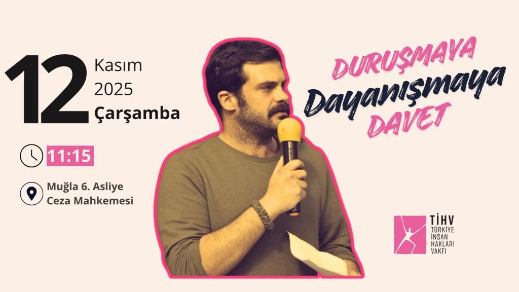 türkiye insan hakları vakfı tihv çağrıda bulundu hak savunucusu haluk özsoy