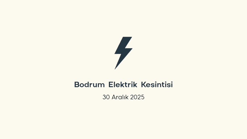 bodrum elektrik kesintisi, bodrum elektrik kesintisi son dakika, aydem elektrik kesintisi bodrum, aydem elektrik kesintisi, aydem bodrum