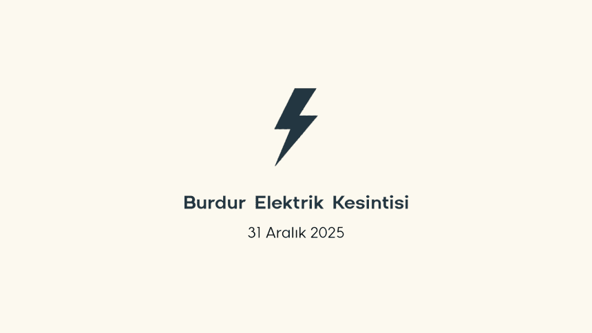 burdur elektrik kesintisi, burdur elektrik kesintisi son dakika, aedaş elektrik kesintisi burdur, aedaş elektrik kesintisi, aedaş burdur