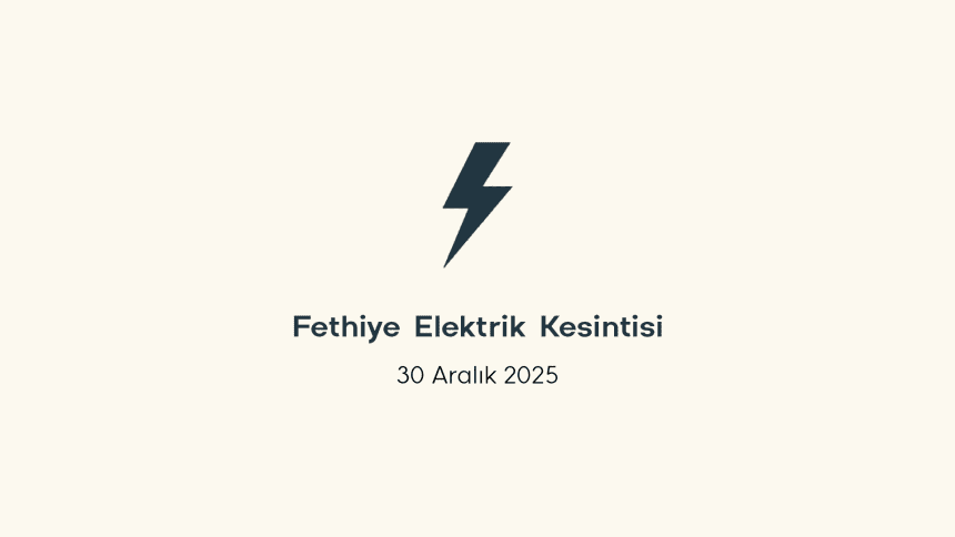 fethiye elektrik kesintisi, fethiye elektrik kesintisi son dakika, aydem elektrik kesintisi fethiye, aydem elektrik kesintisi, aydem fethiye