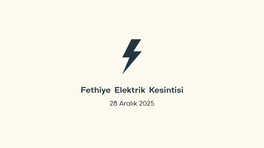 fethiye elektrik kesintisi, fethiye elektrik kesintisi son dakika, aydem elektrik kesintisi fethiye, aydem elektrik kesintisi, aydem fethiye