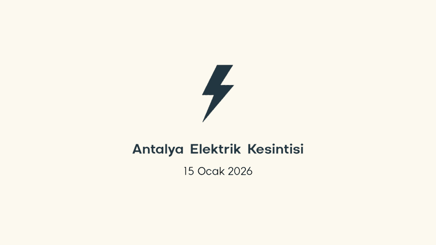 antalya elektrik kesintisi, antalya elektrik kesintisi son dakika, aedaş elektrik kesintisi antalya, aedaş elektrik kesintisi, aedaş antalya