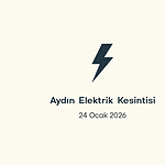 aydın elektrik kesintisi, aydın elektrik kesintisi son dakika, aydem elektrik kesintisi aydın, aydem elektrik kesintisi, aydem aydın